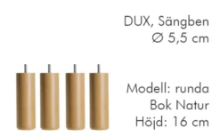 Dux Sängben Cylindriska Ø5,5cm